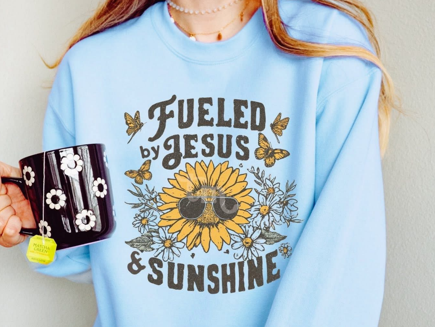 Fueled by Jesus & Sunshine