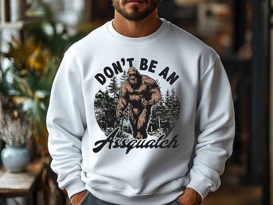 Don't Be An @ssquatch